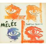 Mêlée - Everyday Behavior - CD (2004)